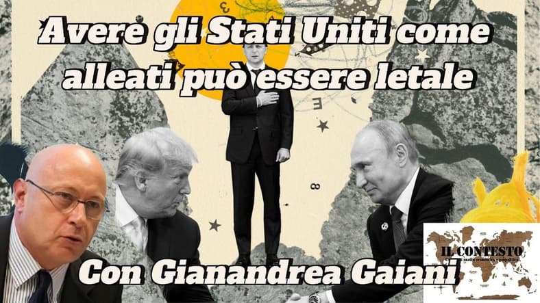 Avere gli Stati Uniti come alleati può essere letale Un collage con Trump, Putin e un altro uomo parla di Stati Uniti alleati e cita Gianandrea Gaiani.